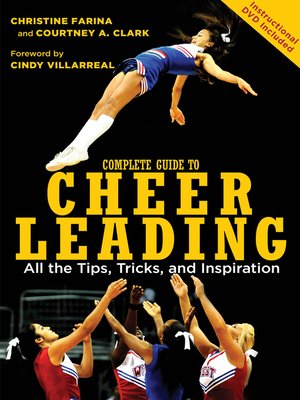 cover image of Complete Guide to Cheerleading: All the Tips, Tricks, and Inspiration